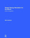 Design Energy Simulation for Architects: Guide to 3D Graphics by Kjell Anderson