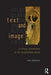 Text and Image: A Critical Introduction to the Visual/Verbal Divide by John Bateman
