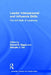 Leader Interpersonal and Influence Skills: The Soft Skills of Leadership by Ronald E. Riggio