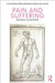 Pain And Suffering by Ronald Schleifer