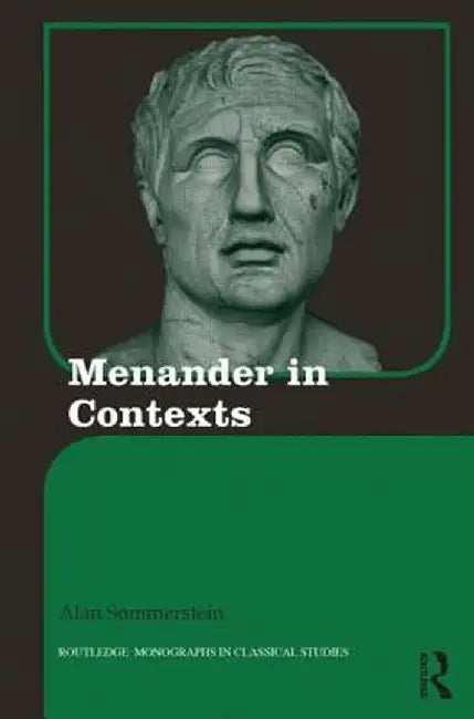 Menander in Contexts by Alan H. Sommerstein