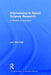 Interviewing in Social Science Research: A Relational Approach by Lee Ann Fujii