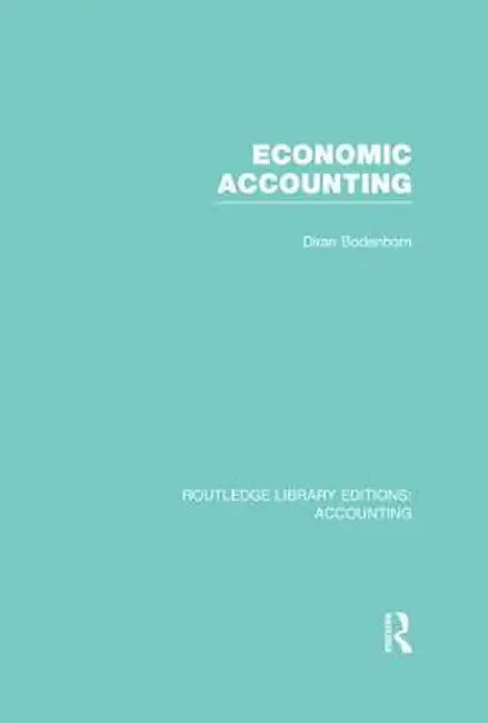 Economic Accounting (Rle Accounting) by Diran Bodenhorn