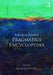 The Routledge Pragmatics Encyclopedia by Louise Cummings