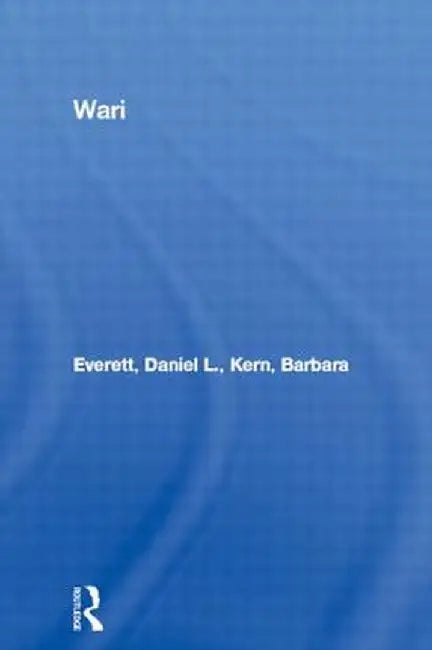 Wari by Daniel L. Everett
