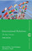 International Relations: The Key Concepts by Steven C. Roach