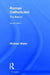 Roman Catholicism: The Basics by Michael Walsh
