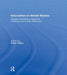 Education in Small States: Global Imperatives, Regional Initiatives and Local Dilemmas by Peter Mayo