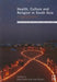 Health, Culture and Religion in South Asia: Critical Perspectives by Assa Doron