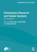Participatory Research and Gender Analysis: New Approaches by Nina Lilja