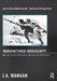 'Manufactured' Masculinity: Making Imperial Manliness, Morality and Militarism by J. A. Mangan