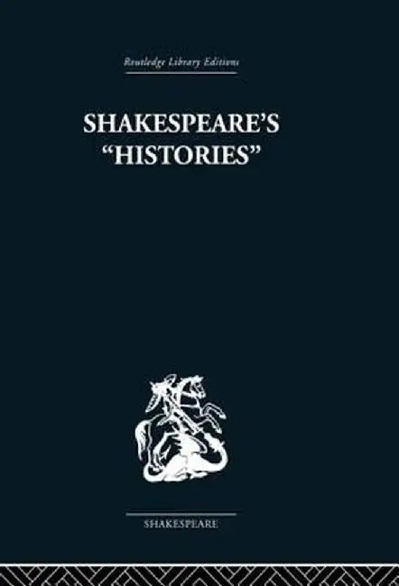 Shakespeare's History: Mirrors of Elizabethan Policy. by Lily B Campbell