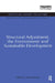 Structural Adjustment, the Environment and Sustainable Development by David Reed