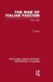 The Rise of Italian Fascism (Rle Responding to Fascism): 1918-1922 by A Rossi