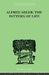 Alfred Adler: The Pattern of Life by W. Beran Wolfe