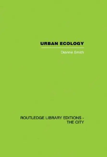 Urban Ecology by Dianne Smith