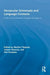 Vernacular Universals and Language Contacts: Evidence from Varieties of English and Beyond by Markku Filppula