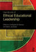 Handbook of Ethical Educational Leadership by Christopher M. Branson