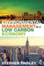 Environmental Management In A Low Carbon Economy by Stephen Tinsley