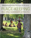 Place-Keeping: Open Space Management in Practice by Nicola Dempsey