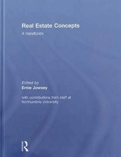 Real Estate Concepts: A Handbook by Ernie Jowsey