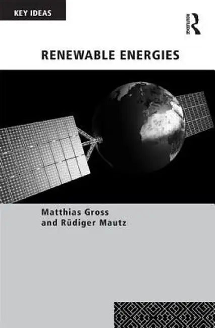 Renewable Energies by Matthias Gross