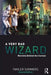 A Very Bad Wizard: Morality Behind the Curtain by Tamler Sommers