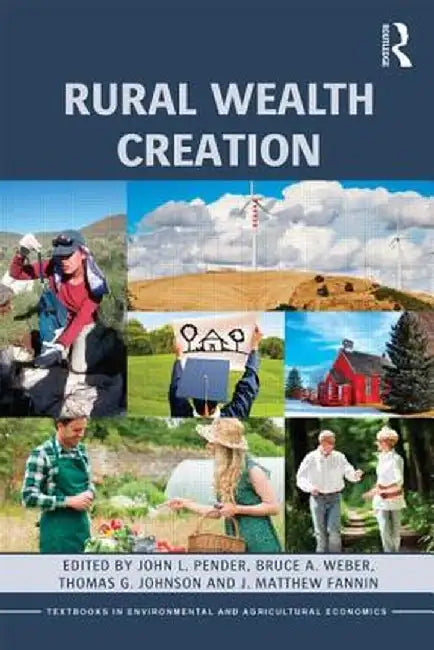 Rural Wealth Creation by John L. Pender