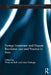 Foreign Investment and Dispute Resolution Law and Practice in Asia by Vivienne Bath