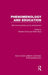 Phenomenology and Education: Self-Consciousness and Its Development by Bernard Curtis