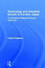 Technology and Industrial Growth in Pre-War Japan: The Mitsubishi-Nagasaki Shipyard 1884-1934 by Yukiko Fukasaku