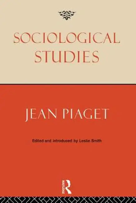 Sociological Studies by Jean Piaget