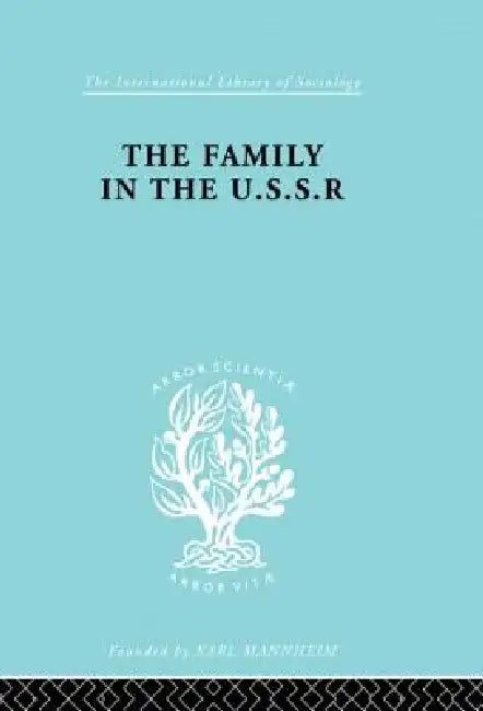 The Family in the USSR by Rudolf Schlesinger