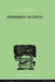 Experiment in Depth: A Study of the Work of Jung, Eliot and Toynbee by Pw Martin