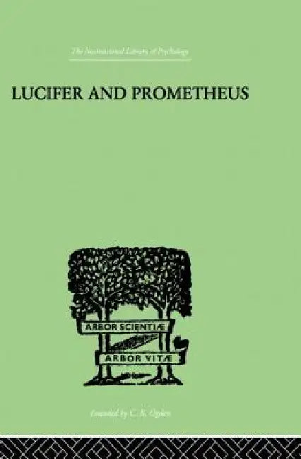 Lucifer and Prometheus: A Study of Milton's Satan by R. J. Z. Werblowsky