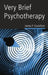 Very Brief Psychotherapy by James P. Gustafson