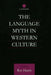 The Language Myth in Western Culture by Roy Harris
