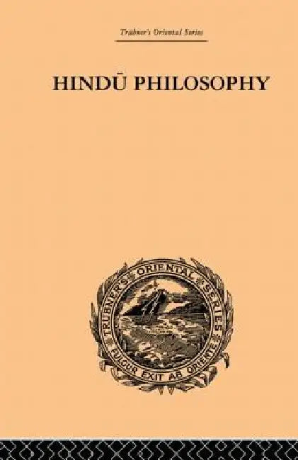 Hindu Philosophy: The Sankhya Karika of Iswara Krishna by John Davies