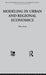 Modelling in Urban and Regional Economics by A. Anas