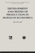Development and Modes of Production in Marxian Economics: A Critical Evaluation by A. Richards