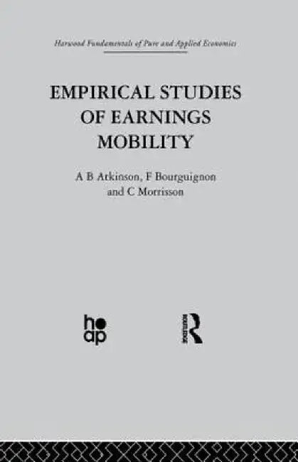 Empirical Studies of Earnings Mobility by A. Atkinson
