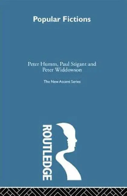 Popular Fictions by Peter Humm