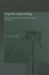 Linguistic Epidemiology: Semantics and Grammar of Language Contact in Mainland Southeast Asia by N.J. Enfield