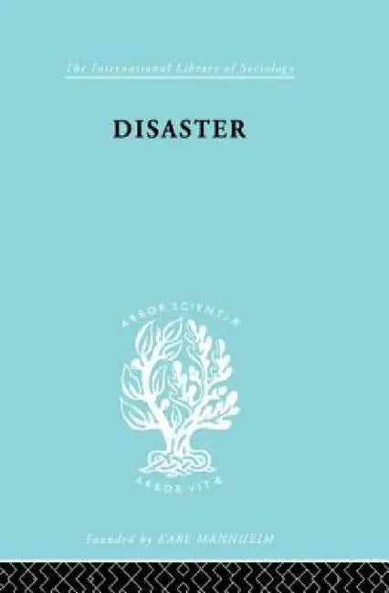 Disaster: A Psychological Essay by Martha Wolfenstein