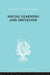 Social Learn&imitation Ils 254 by John Dollard, Neal E. Miller