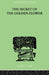 The Secret Of The Golden Flower: A Chinese Book of Life by Richard Wilhelm