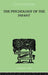 The PSYCHOLOGY OF THE INFANT by Siegfried Bernfeld
