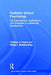 Pediatric School Psychology: Conceptualization, Applications, and Strategies for Leadership Development by Thomas J. Power