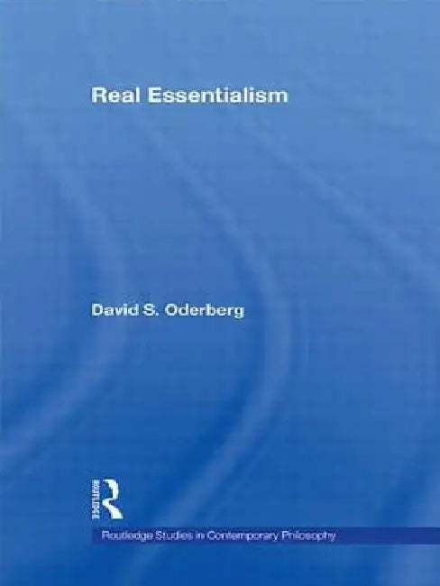 Real Essentialism by Oderberg, David S.