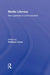 Media Literacy: New Agendas in Communication by Kathleen Tyner